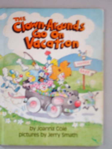 Stock image for The Clown-Arounds Go On Vacation for sale by Jenson Books Inc