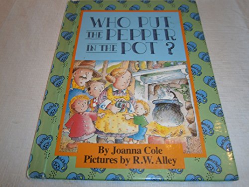 Imagen de archivo de Who Put the Pepper in the Pot? a la venta por ThriftBooks-Dallas