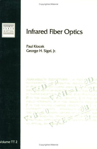 Beispielbild fr Infrared Fiber Optics zum Verkauf von ThriftBooks-Dallas