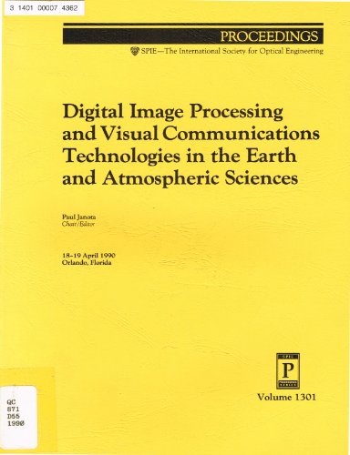 9780819403520: Digital Image Processing and Visual Communications Technologies in the Earth and Atmospheric Sciences