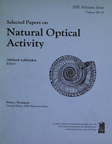 Stock image for Selected Papers on Natural Optical Activity (S.p.i.e. Milestone Series) for sale by Broad Street Books