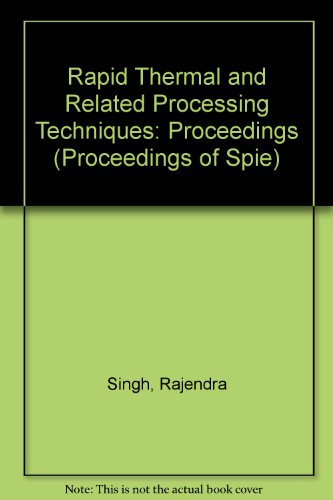 9780819404626: Rapid Thermal and Related Processing Techniques: Proceedings