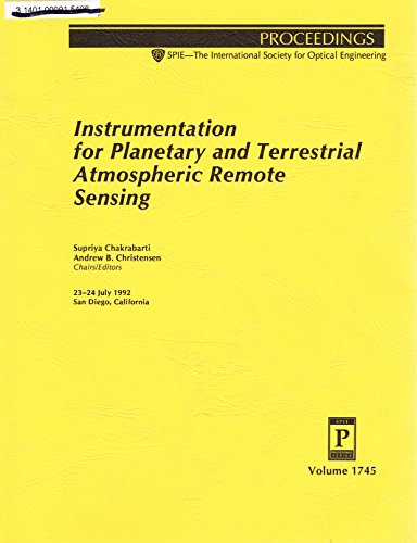 Stock image for Instrumentation for Planetary and Terrestrial Atmospheric Remote Sensing (SPIE Proceedings, Volume 1745) for sale by Zubal-Books, Since 1961