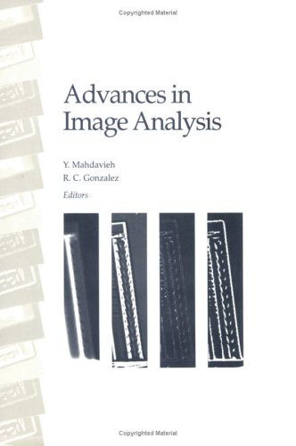 Advances in Image Analysis (SPIE Press Monograph Vol. PM08) (9780819410474) by Jacob Mahdavieh; Rafael C. Gonzalez