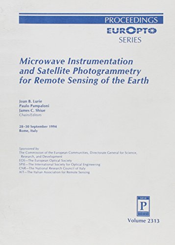 Microwave Instrumentation and Satellite Photogrammetry for Remote Sensing of the Earth, EUROPTO S...