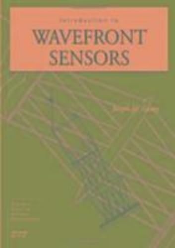 Stock image for Introduction to Wavefront Sensors (Tutorial Texts in Optical Engineering) for sale by Books of the Smoky Mountains