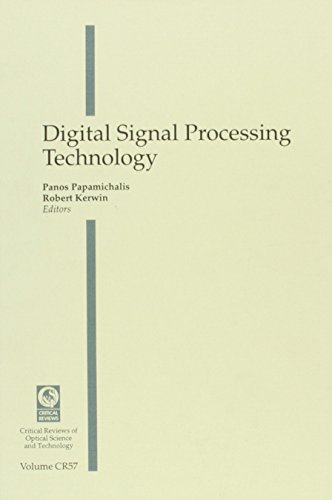 Imagen de archivo de Digital Signal Processing Technology. Critical Reviews of Optical Science and Technology, Vol CR57 a la venta por Zubal-Books, Since 1961