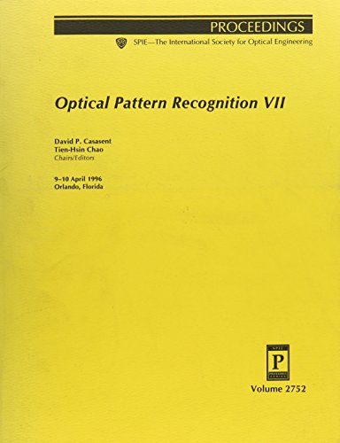 Beispielbild fr Optical Pattern Recognition VII (Society of Photo-optical Instrumentation Engineers) zum Verkauf von SUNSET BOOKS