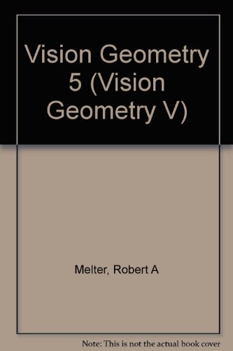 Vision Geometry 5 (9780819422149) by Melter, Robert A