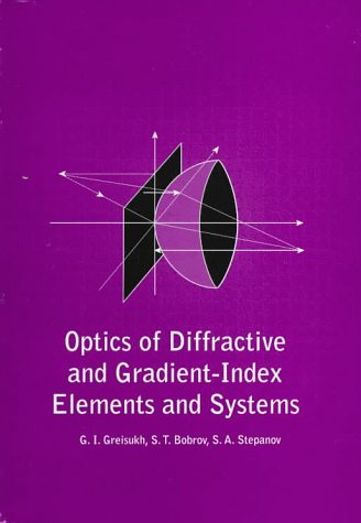 Stock image for Optics of Diffractive and Gradient Index Elements and Systems (PM 42) for sale by -OnTimeBooks-