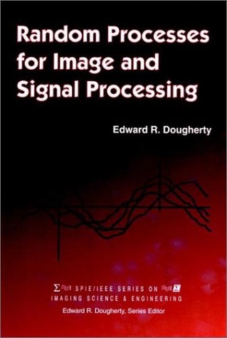 Stock image for Random Processes for Image and Signal Processing for sale by FOLCHATT