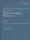 9780819427885: Selected Papers on Photon-Counting Detectors (Milestone Series)