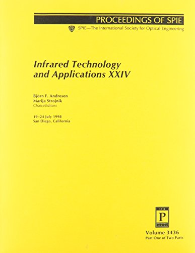 9780819428912: Infrared Technology and Applications Xxiv: 19-24 July 1998, San Diego, California