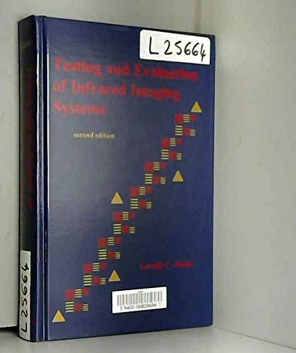 Imagen de archivo de Testing and Evaluation of Infrared Imaging Systems (Press Monographs) a la venta por HPB-Red