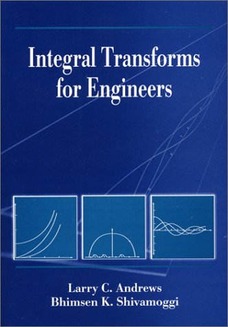 9780819432322: Integral Transforms for Engineers