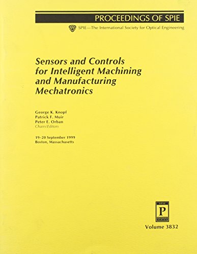 Stock image for Sensors and Controls for Intelligent Machining and Manufacturing Mechatronics for sale by ThriftBooks-Dallas