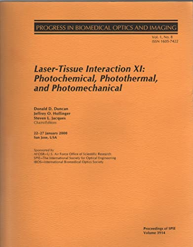 9780819435309: Laser-Tissue Interaction XI Photochemical, Photo-Thermal, and Photomechanical