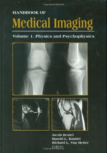 9780819436214: Handbook of Medical Imaging: Physics and Psychophysics: 1