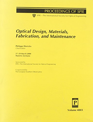 Beispielbild fr Optical Design, Materials, Fabrication, and Maintenance: SPIE Proceedings 27-29 March 2000 Munich, Germany zum Verkauf von Xochi's Bookstore & Gallery