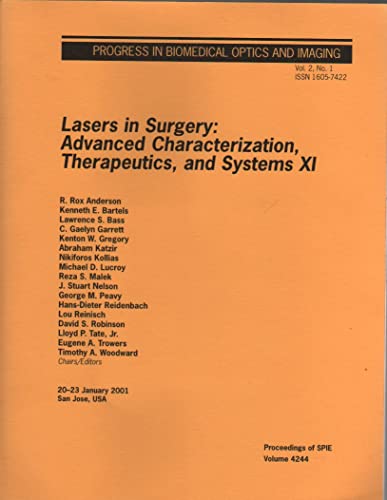 Stock image for Lasers in Surgery: Advanced Characterization, Therapeutics, and Systems XI (Proceedings of Spie) for sale by Biblio Pursuit