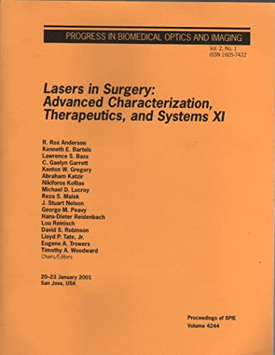 Lasers in Surgery: Advanced Characterization, Therapeutics, and Systems XI (Proceedings of Spie)