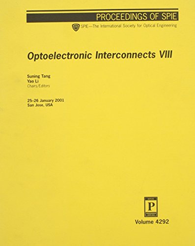 Beispielbild fr Optoelectronic Interconnects, VII. Proceedings of SPIE, 25-26 January 2001, San Jose, USA. zum Verkauf von Zubal-Books, Since 1961