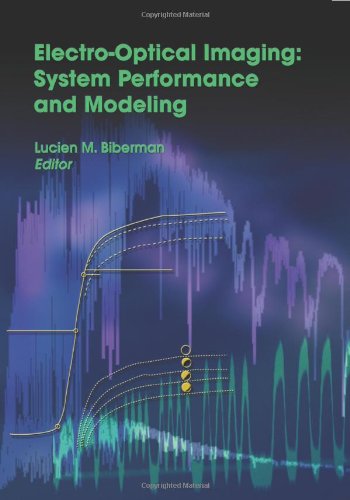 ElectroOptical Imaging: System Performance and Modeling (SPIE Press Monograph Vol. PM96) - n/a