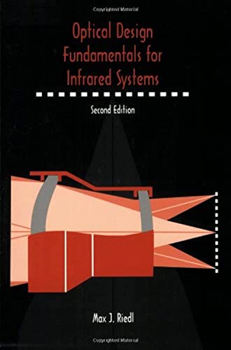 9780819440518: Optical Design Fundamentals for Infrared Systems (SPIE P.) (Tutorial Texts)