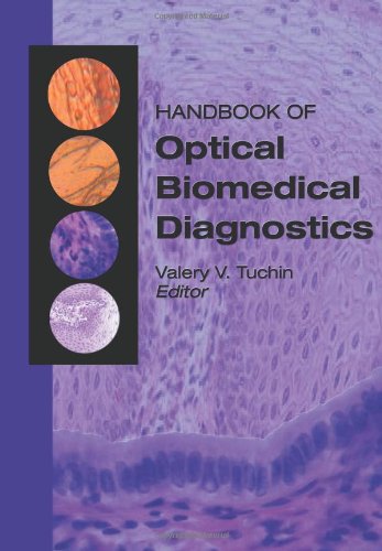 9780819442383: Handbook of Optical Biomedical Diagnostics (SPIE Press Monograph Vol. PM107)
