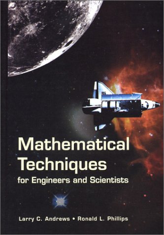 9780819445063: Mathematical Techniques for Engineers and Scientists