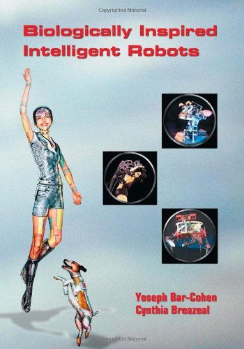 Beispielbild fr Biologically Inspired Intelligent Robots (SPIE Press Monograph Vol. PM122) zum Verkauf von Wonder Book