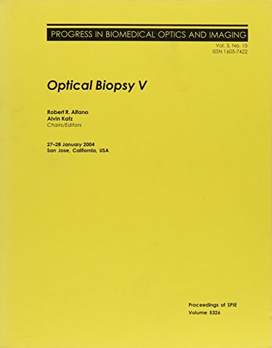 Beispielbild fr Optical Biopsy V. 27-28 January 2004, San Jose, CA Proceedings of S P I E. Vol. 326 zum Verkauf von Zubal-Books, Since 1961