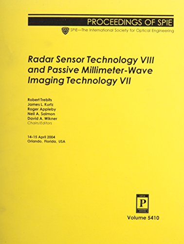 9780819453334: Radar Sensor Technology VIII And Passive Millimeter-wave Imaging Technology Vii (Proceedings of Spie, 5410)