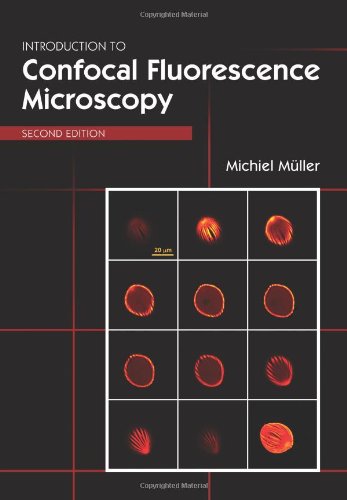9780819460431: Introduction to Confocal Fluorescence Microscopy, Second Edition