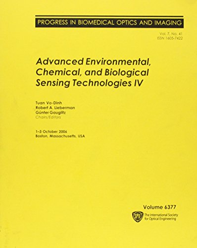 9780819464750: Advanced Environmental, Chemical, and Biological Sensing Technologies IV