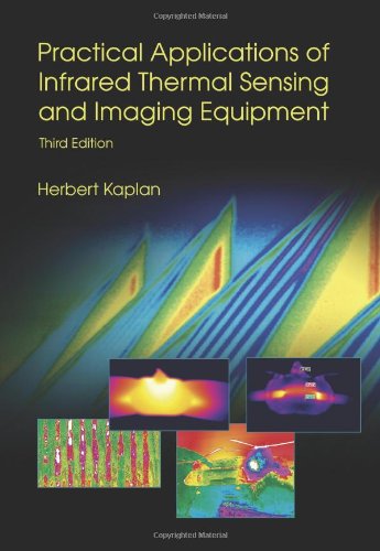 Imagen de archivo de Practical Applications of Infrared Thermal Sensing and Imaging Equipment, Third Edition (TUTORIAL TEXTS) a la venta por HPB-Red