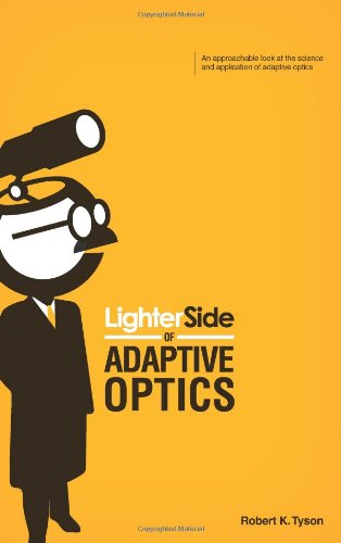 Beispielbild fr Lighter Side of Adaptive Optics zum Verkauf von ThriftBooks-Dallas