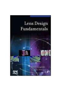 Stock image for Lens Design Fundamentals for sale by Revaluation Books