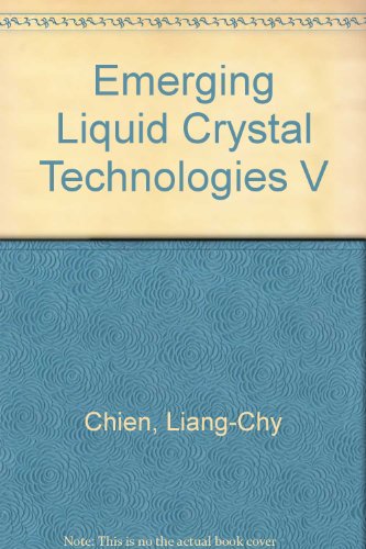 9780819480149: Emerging Liquid Crystal Technologies V