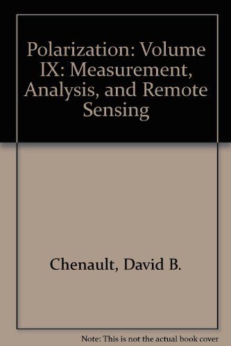 9780819481368: Polarization: Measurement, Analysis, and Remote Sensing IX