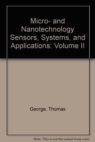 9780819481436: Micro- and Nanotechnology Sensors, Systems, and Applications: Volume II