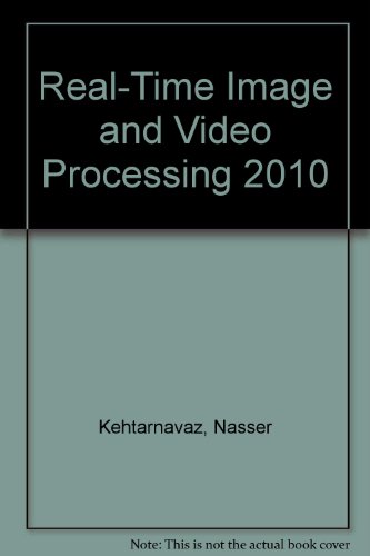 9780819481979: Real-Time Image and Video Processing 2010