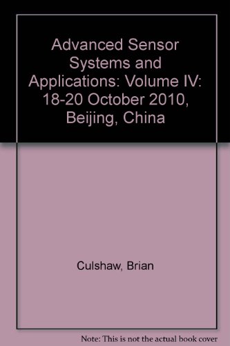 9780819483836: Advanced Sensor Systems and Applications: Volume IV: 18-20 October 2010, Beijing, China (Advanced Sensor Systems and Applications: 18-20 October 2010, Beijing, China)