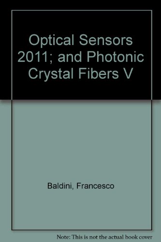 9780819486639: Optical Sensors 2011 ; and Photonic Crystal Fibers V