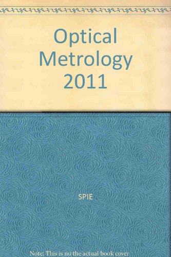 9780819486820: Optical Metrology 2011