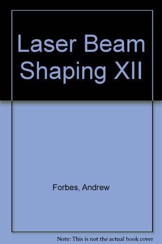 9780819487407: Laser Beam Shaping XII
