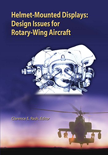 9780819496003: Helmet-Mounted Displays: Design Issues for Rotary-Wing Aircraft (Press Monographs)