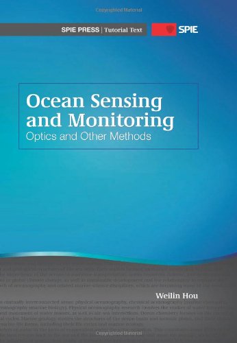 9780819496317: Ocean Sensing and Monitoring: Optics and Other Methods