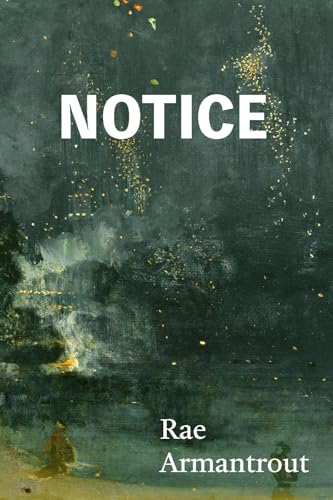 Beispielbild fr Notice (Wesleyan Poetry Series) zum Verkauf von Books Unplugged