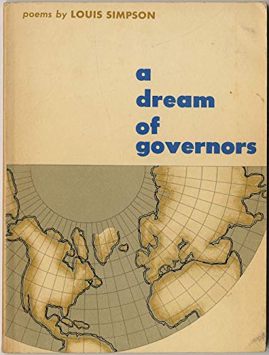 Imagen de archivo de A Dream of Governors (Wesleyan Poetry Program) a la venta por SecondSale